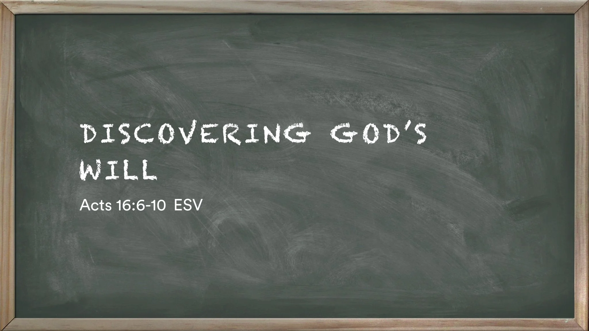 Church 101 Series: Discovering God's Will