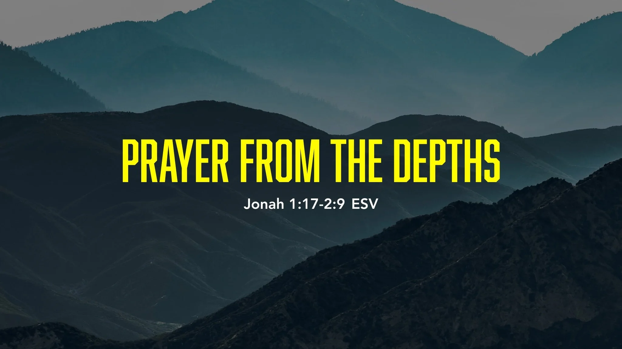 Missions Series: Prayer From the Depths