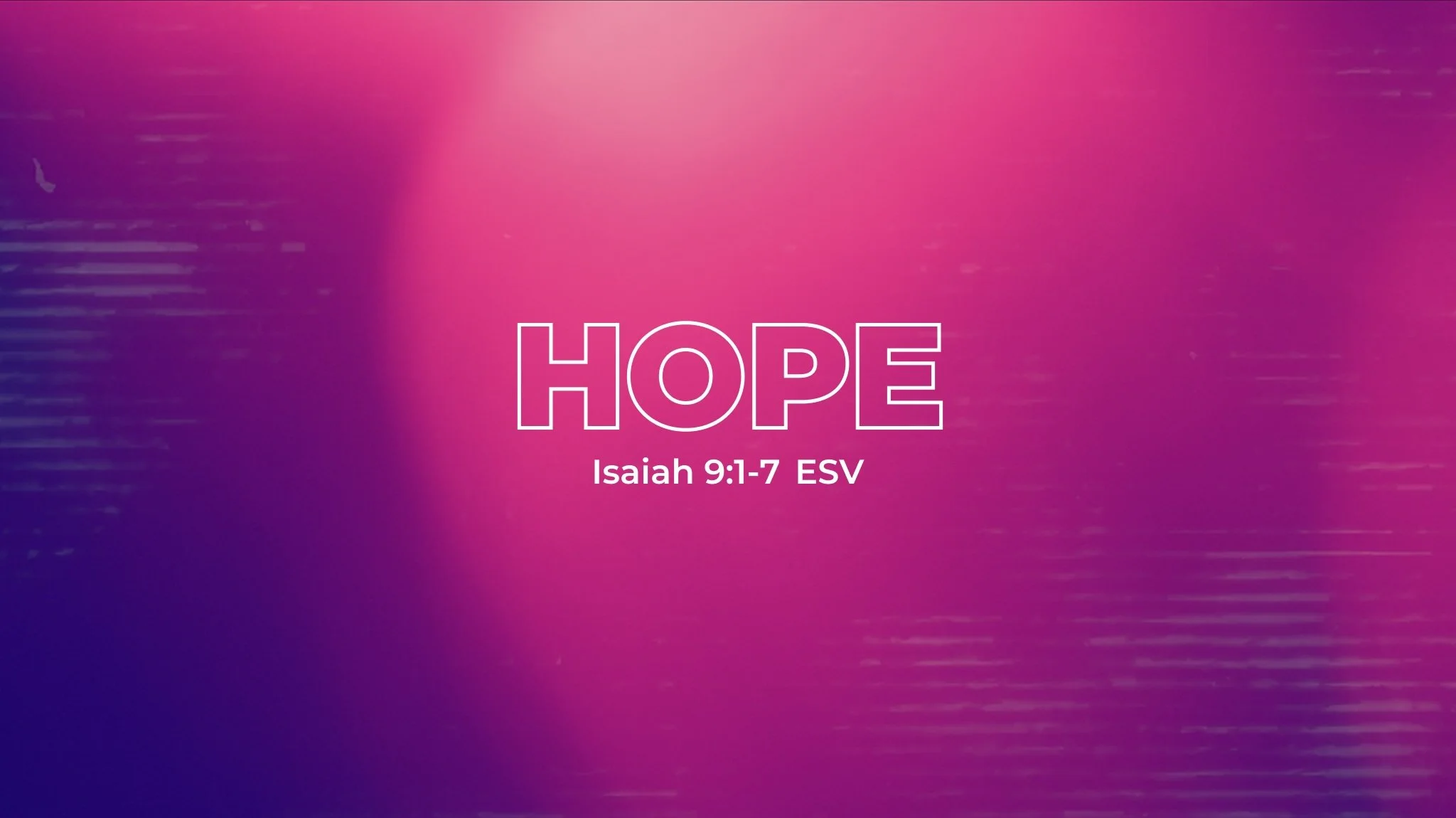 Isaiah Series: Hope