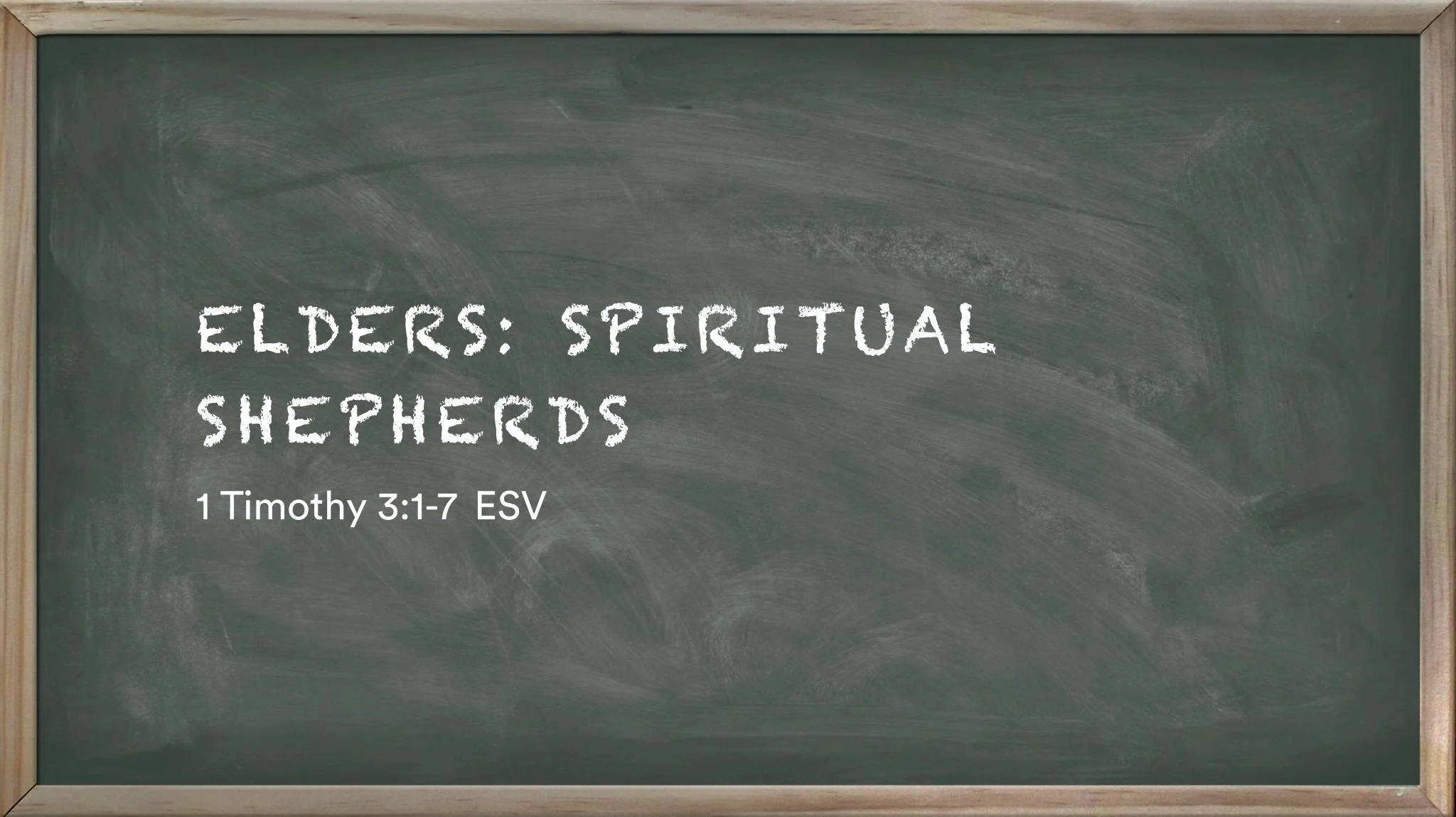 Church 101 Series: Elders: Spiritual Shepherds