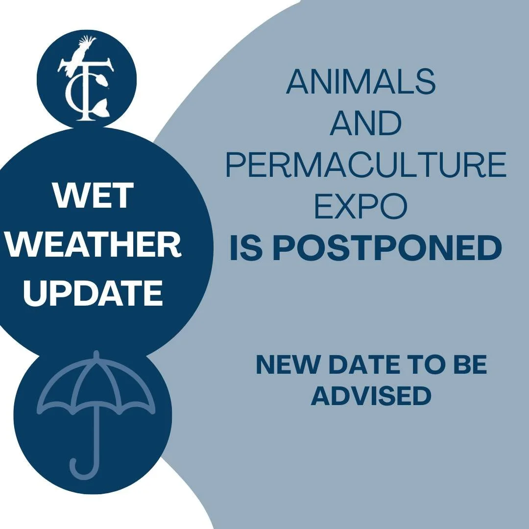 🌧️⚠️ Update: Animals &amp; Permaculture Expo Postponed 🐑🌿

Due to the latest weather warnings, our Expo scheduled for tonight has been postponed.

We know how much work has gone into preparing for this event and appreciate your understanding as we