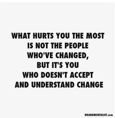 Embrace change. It’s a part of life. By being rigid and resistant to change, you’re hurting yourself. Live life with an open mind and open arms. One little event in your life can totally change your whole life plan. Make plans as though they are a springboard to a wider imagination. Don’t be mad if plans change. The less stigma you have in life, the freer you are spiritually and the happier you feel. 