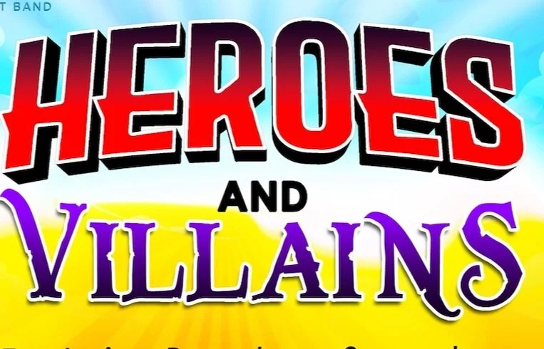 heroes and villains may 10th