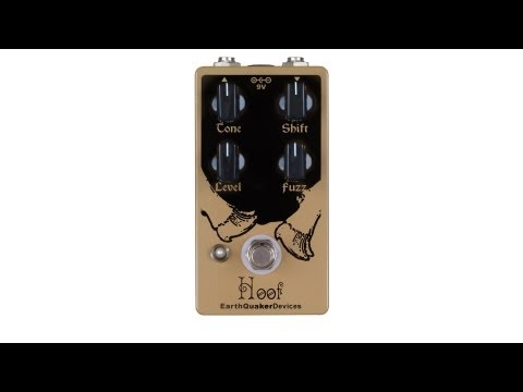 Hoof Hybrid Fuzz — EarthQuaker Devices Hoof Hybrid Fuzz — EarthQuaker Devices