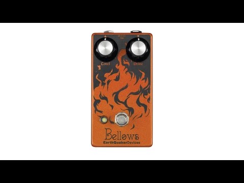 EarthQuaker Devices Bellows クローン Bellows Fuzz Driver — EarthQuaker Devices