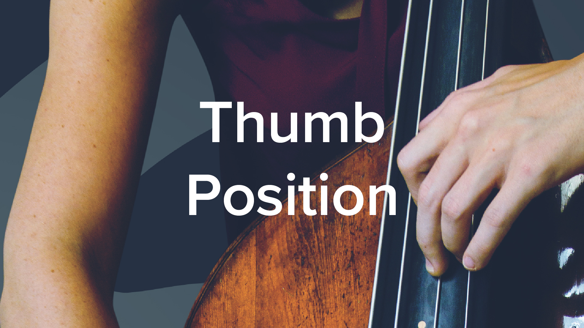 Double Bass Thumb Position