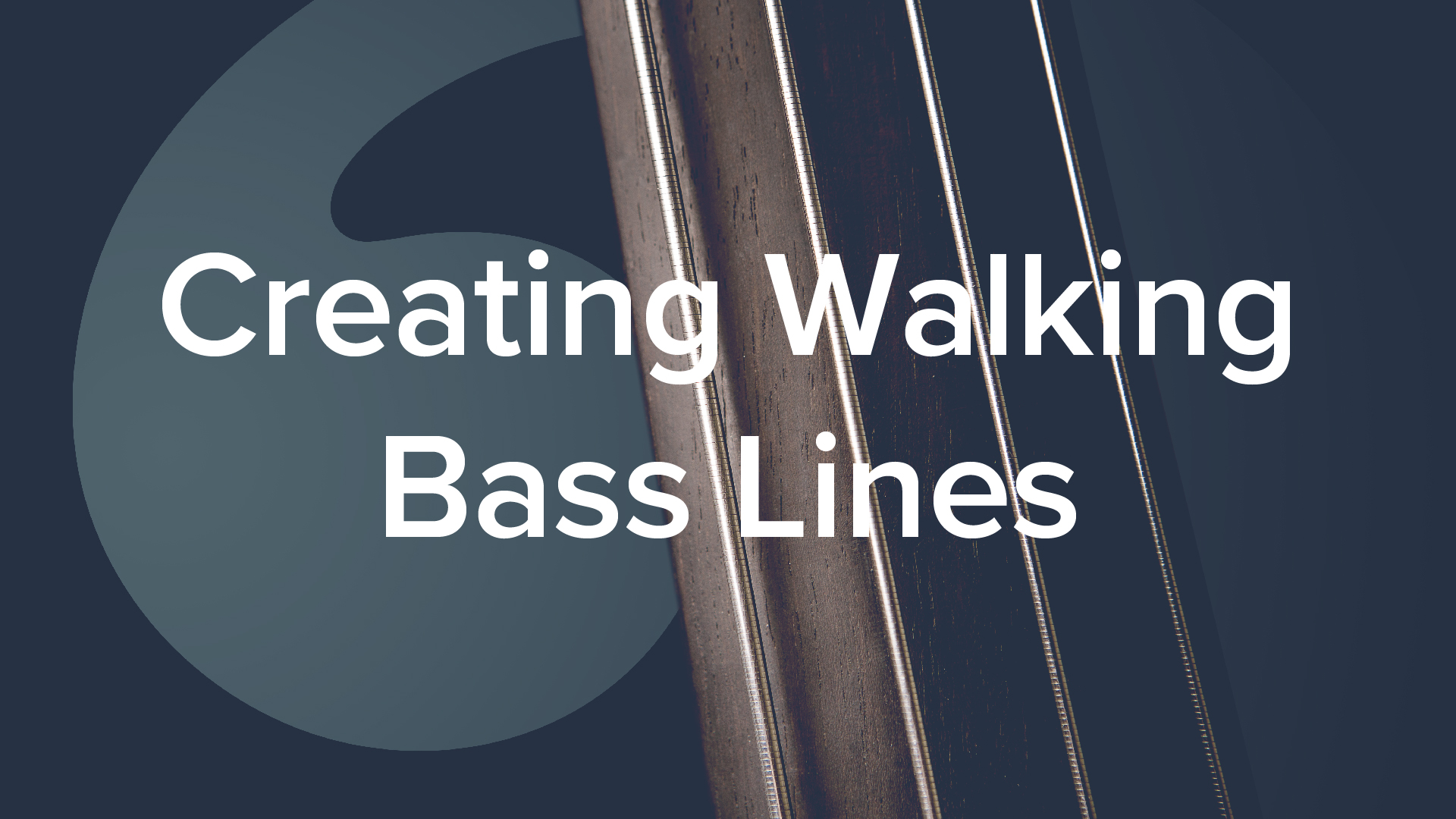 Creating Walking Bass Lines - Geoff Chalmers
