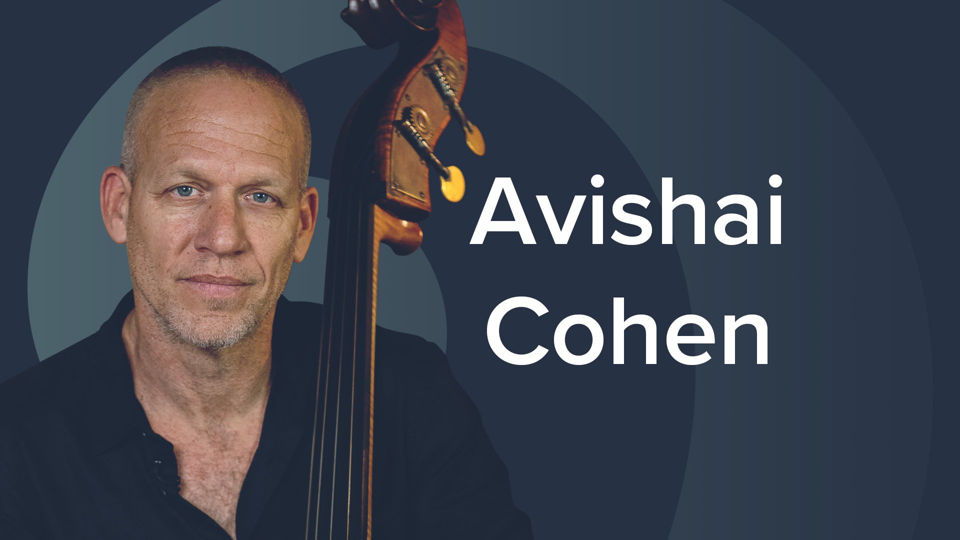 The Avishai Cohen Masterclass