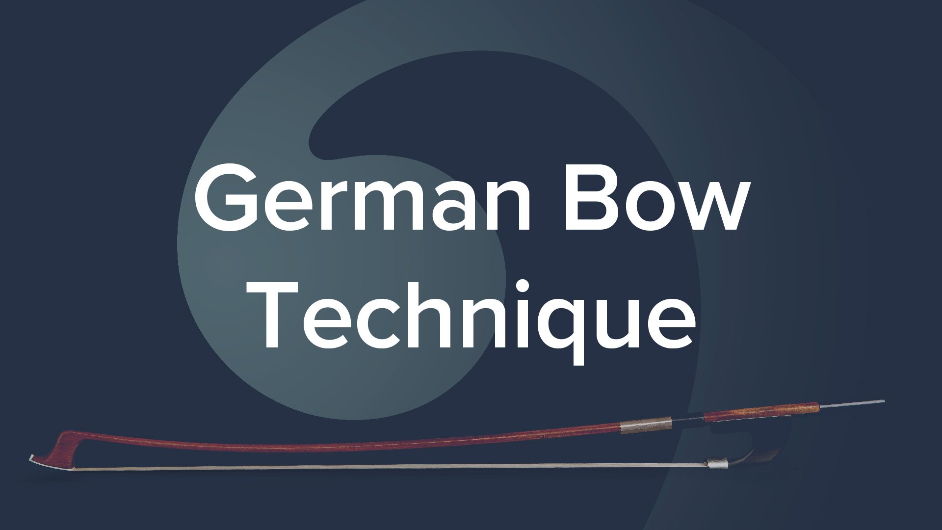 German Bow Technique