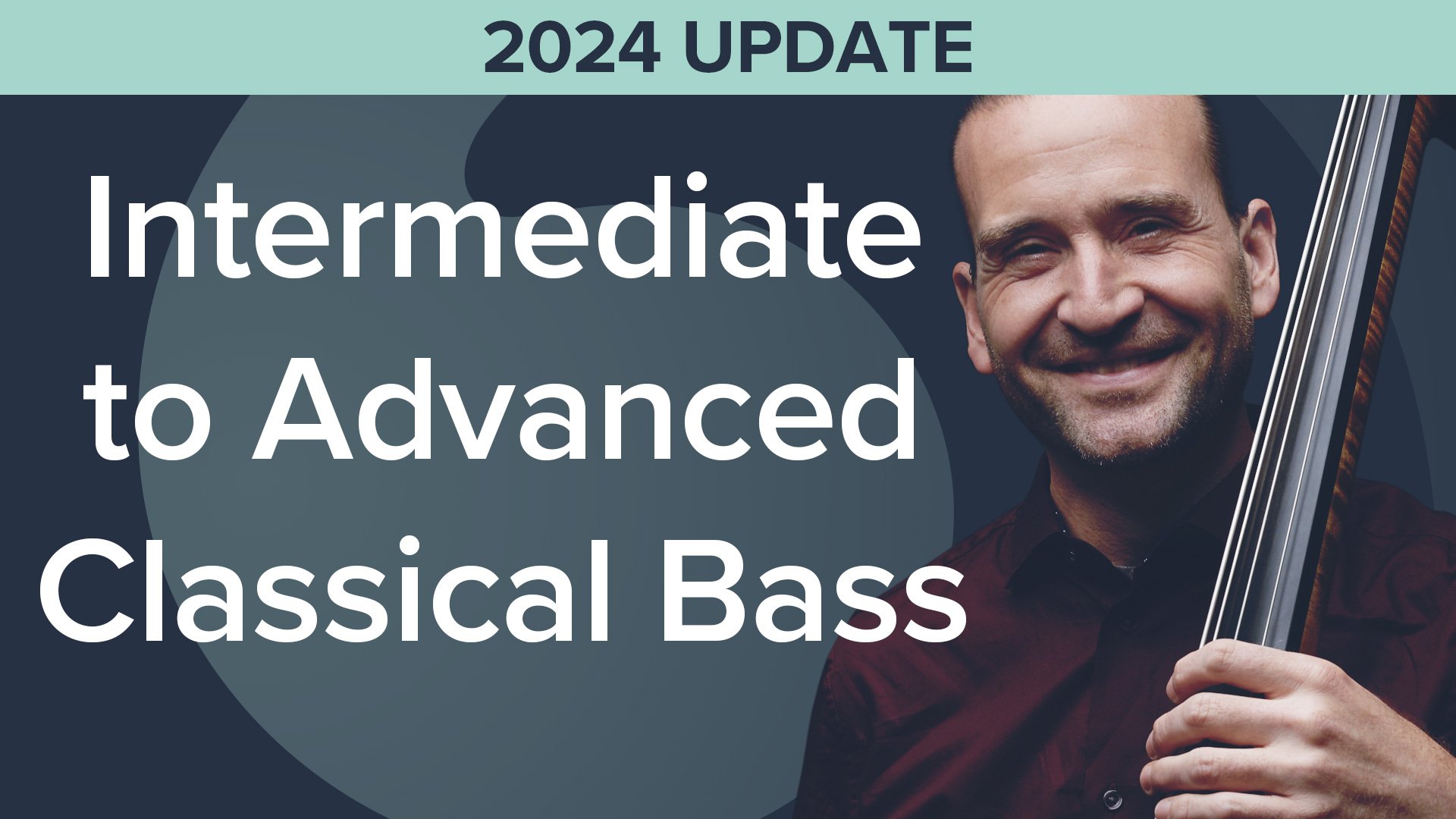 Intermediate to Advanced Classical Bass