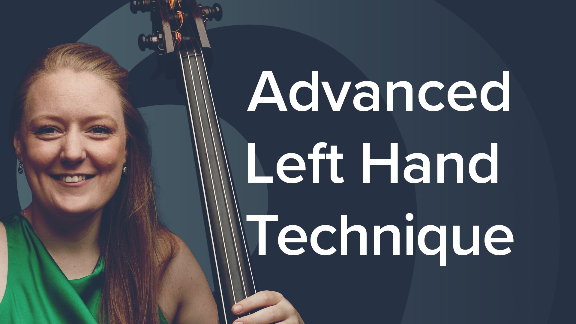 Left Hand Technique for the Advancing Bassist