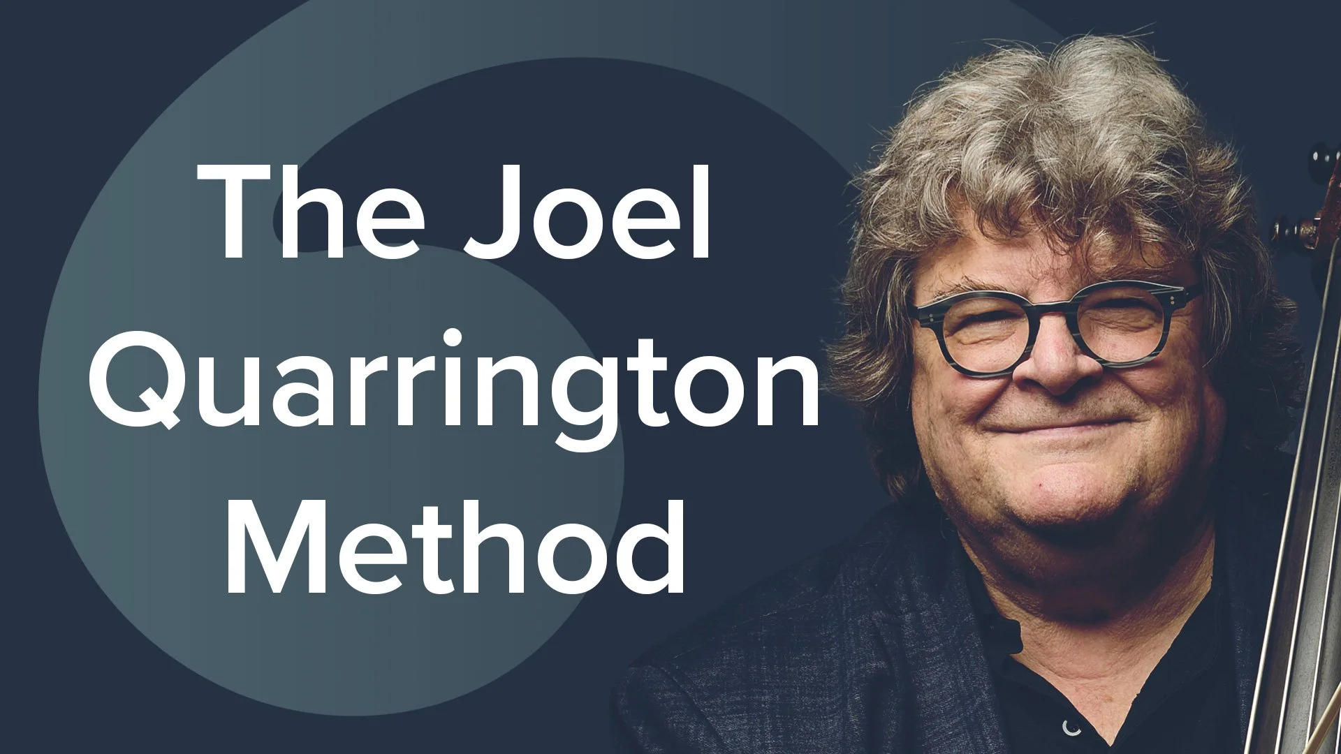 The Joel Quarrington Method