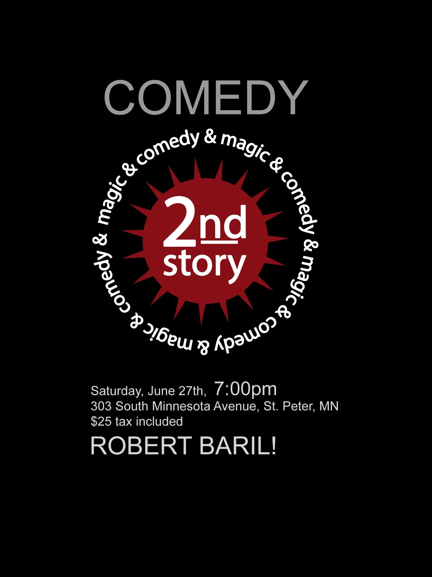 Robert Baril! Saturday, June 27th