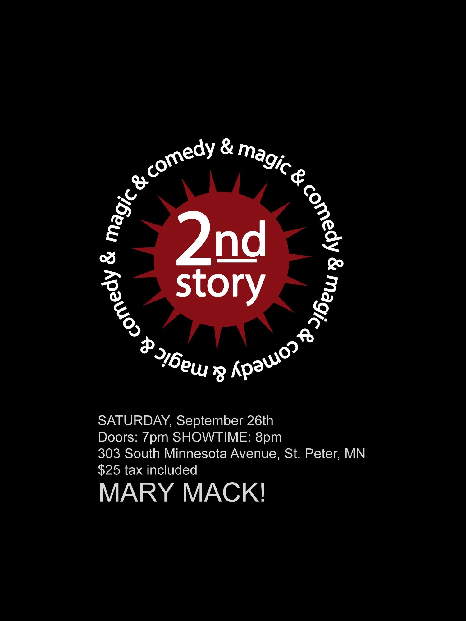 Mary Mack! Saturday, Sept. 26
