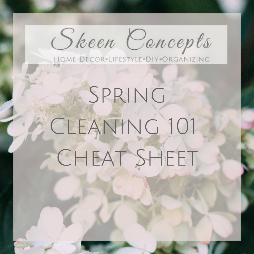 Spring Cleaning Cheat Sheet