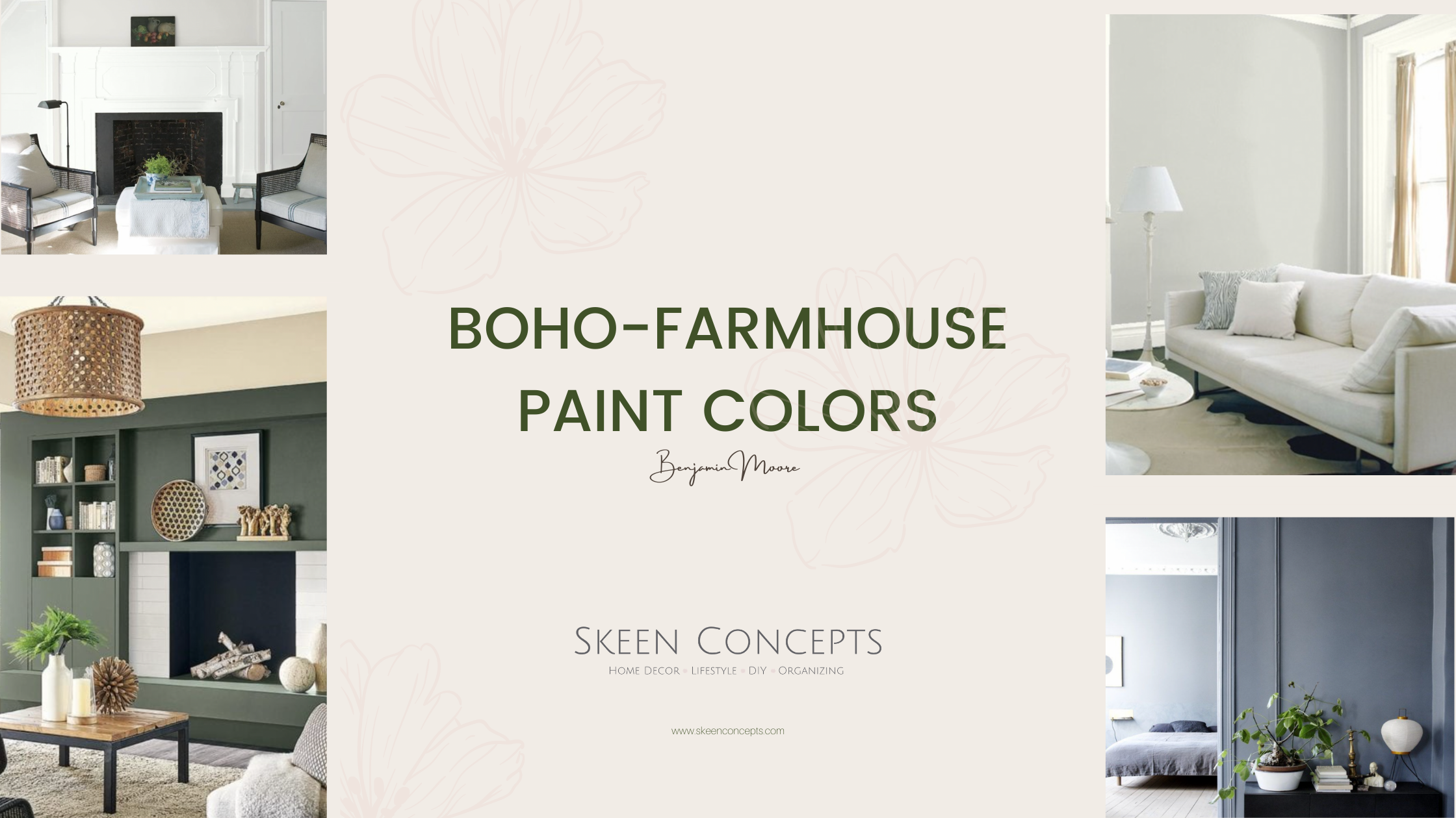 Boho-Farmhouse Paint Colors For Your Home — Skeen Concepts