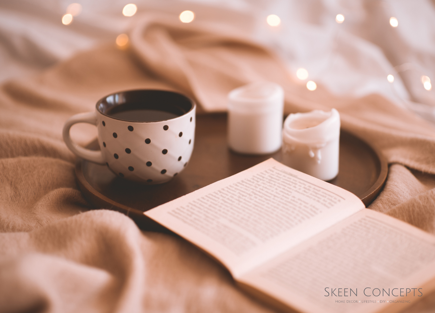 How To Create The Best Night Routine For Yourself โ Skeen Concepts