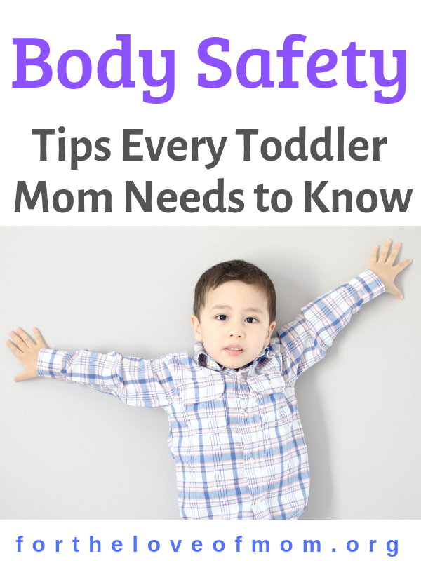 Why Toddlers Needs Lessons About >> Body Safety Tips Every Toddler Mom Needs To Know For The Why Toddlers Needs Lessons About >> Body Safety Tips Every Toddler Mom Needs To Know For The