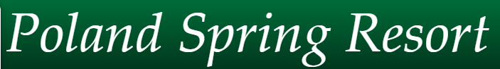 Poland Spring Resorts