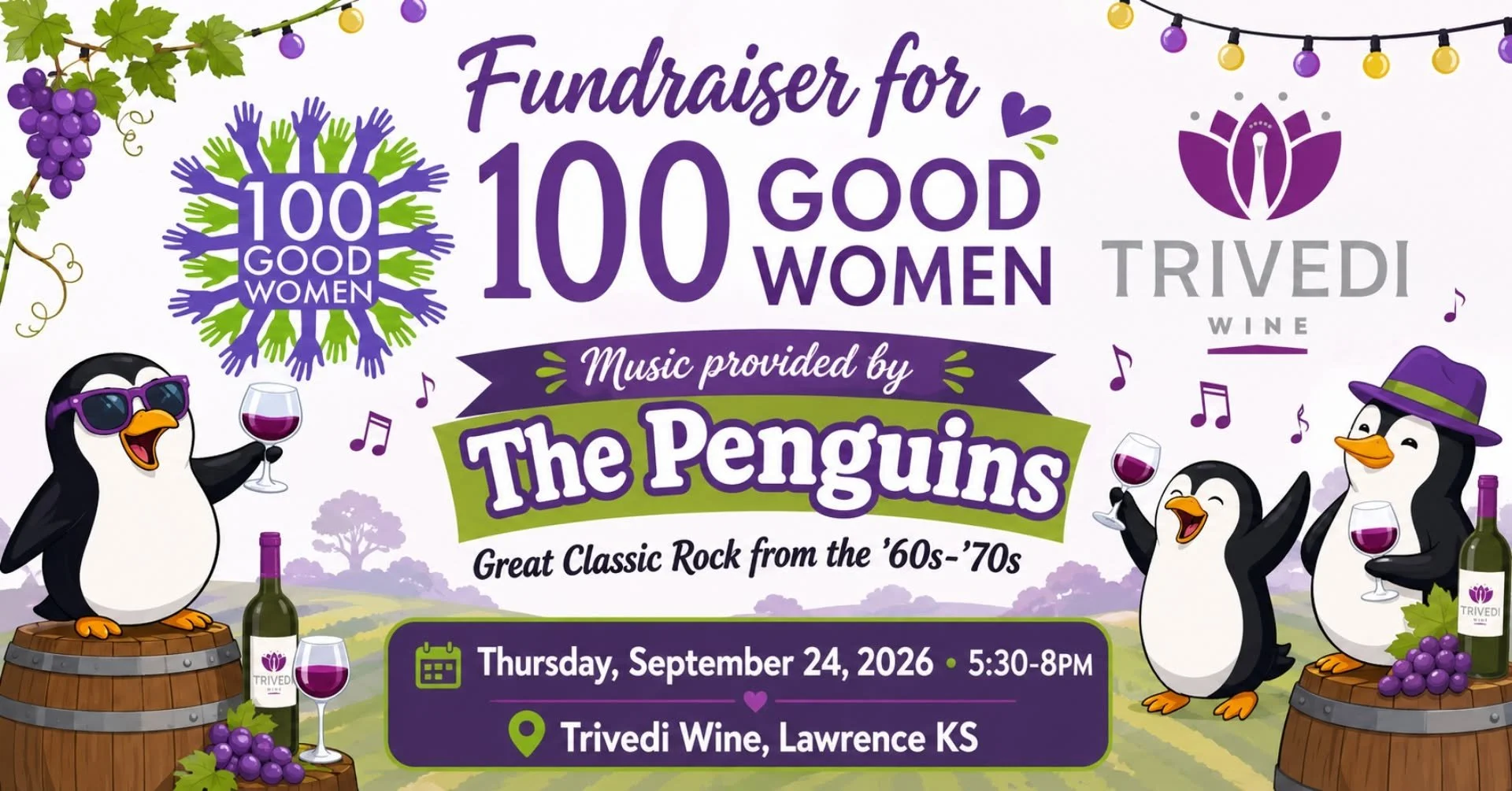Fundraiser for 100 Good Women The Penguins are playing great classic rock from 60s and 70s at Trivedi Wine September 24 from 5:30-8pm
