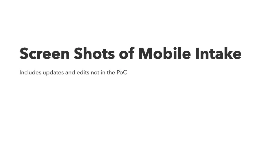 Intake Mobile Research and Next Steps.015.jpeg