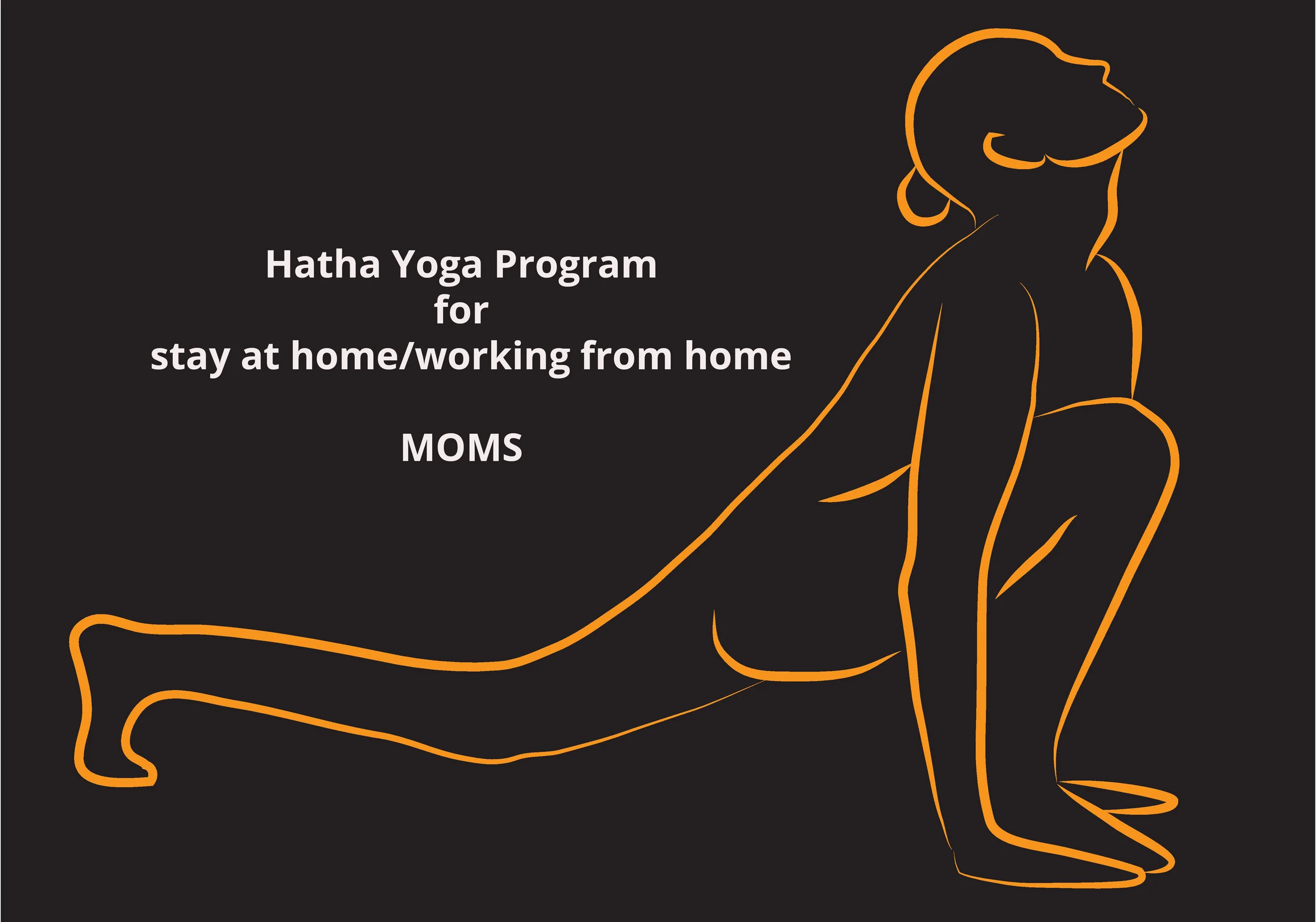 Hatha Yoga for Stay @home / Working from home MOMS