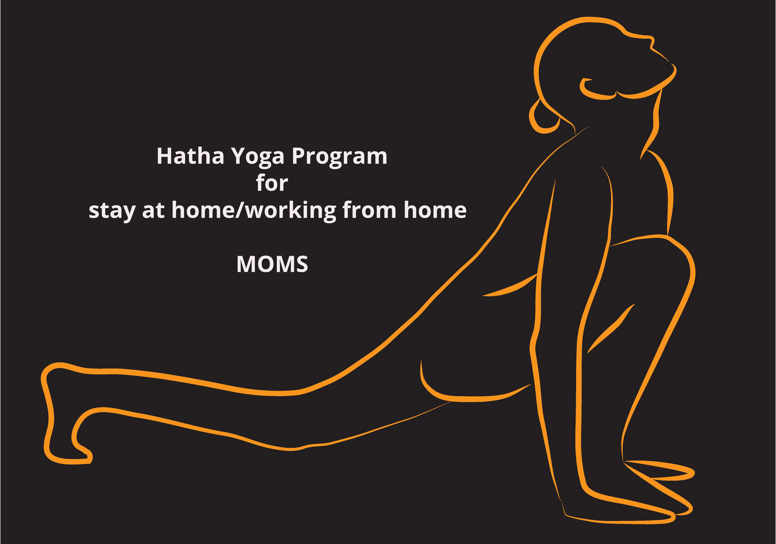 Hatha Yoga for Stay @home / Working from home MOMS