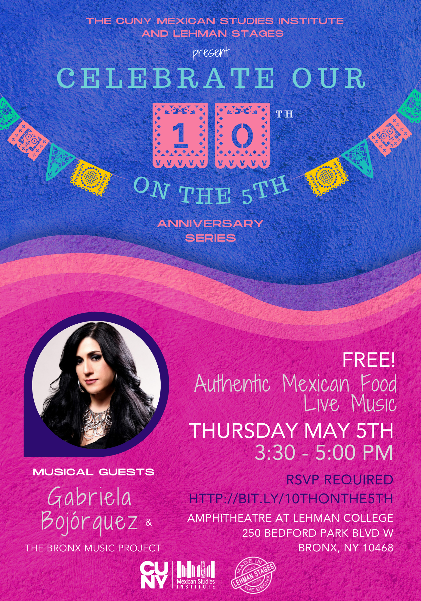 10 on 5! - Cinco de Mayo and 10 Years of The CUNY Mexican Studies Institute