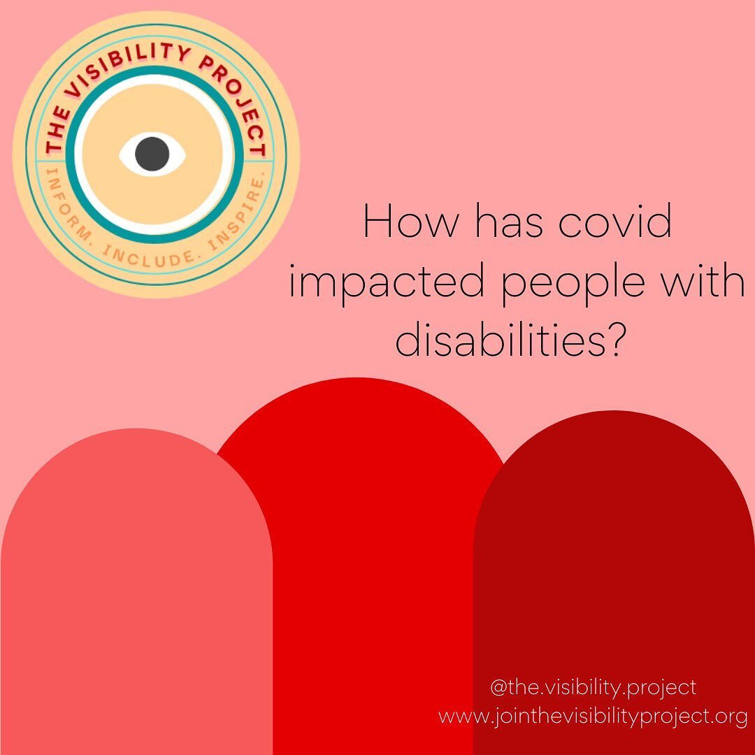 COVID-19 has impacted all of us, but it&rsquo;s important to recognized how it has impacted those with disabilities.