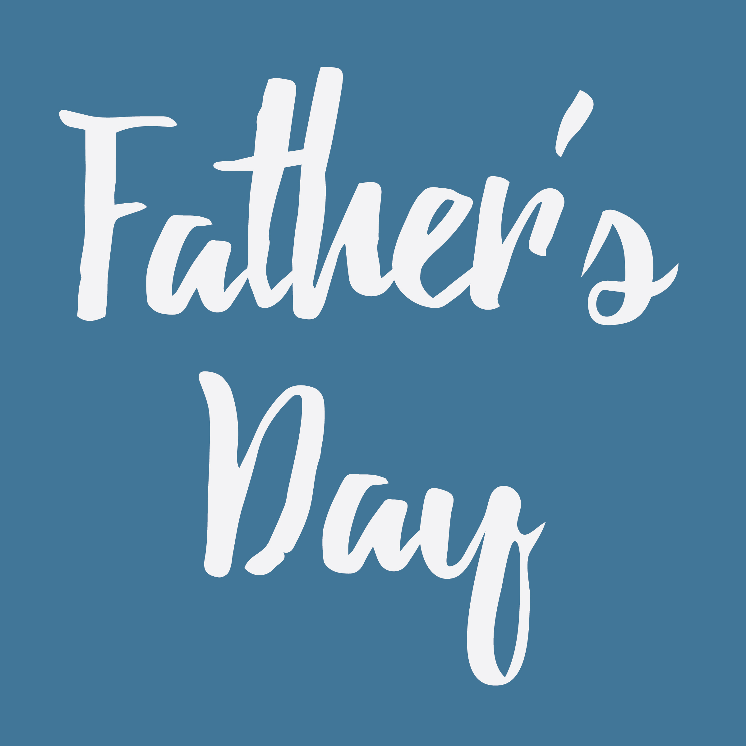 Don't forget Father's Day- Sunday June 18th. Tell him you love him!