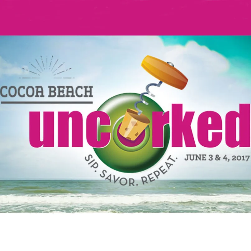 Cocoa Beach Uncorked , the city's first major foodie event, June 3 & 4
