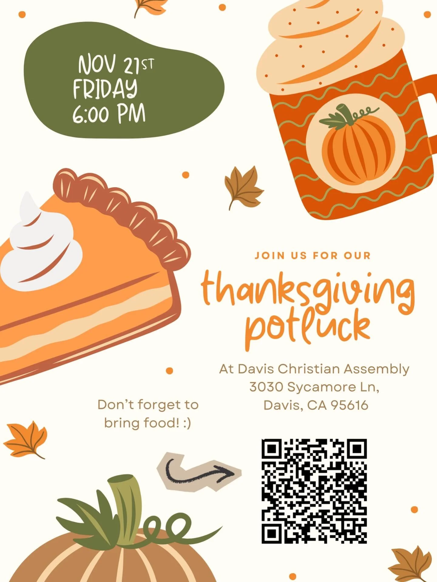 Come join us this Friday for the Thanksgiving Dinner Dance! It's potluck style so don't forget to sign up for food 😋 

Time ⏱️ : 6:00 pm!
Location📍: 3030 Sycamore Lane, Davis CA 95616
Dress Code : Optional Semi-formal