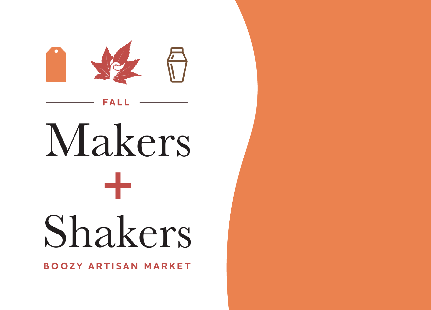 Fall Makers and Shakers - Weekend 1
