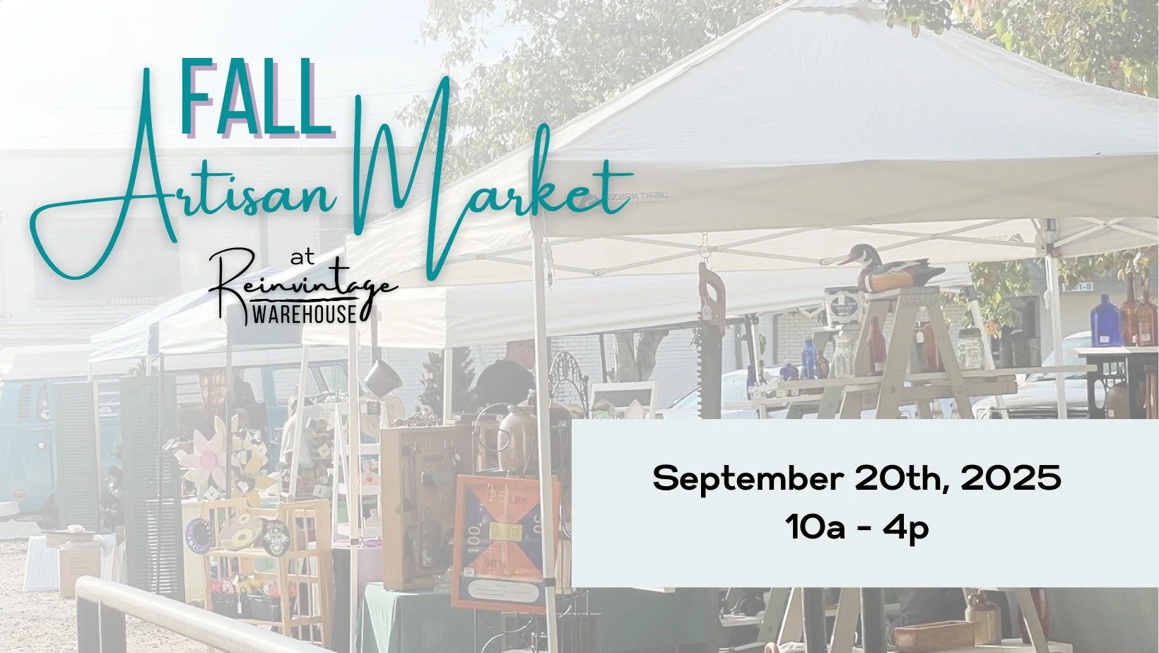 Fall Artisan Market at Reinvintage Warehouse