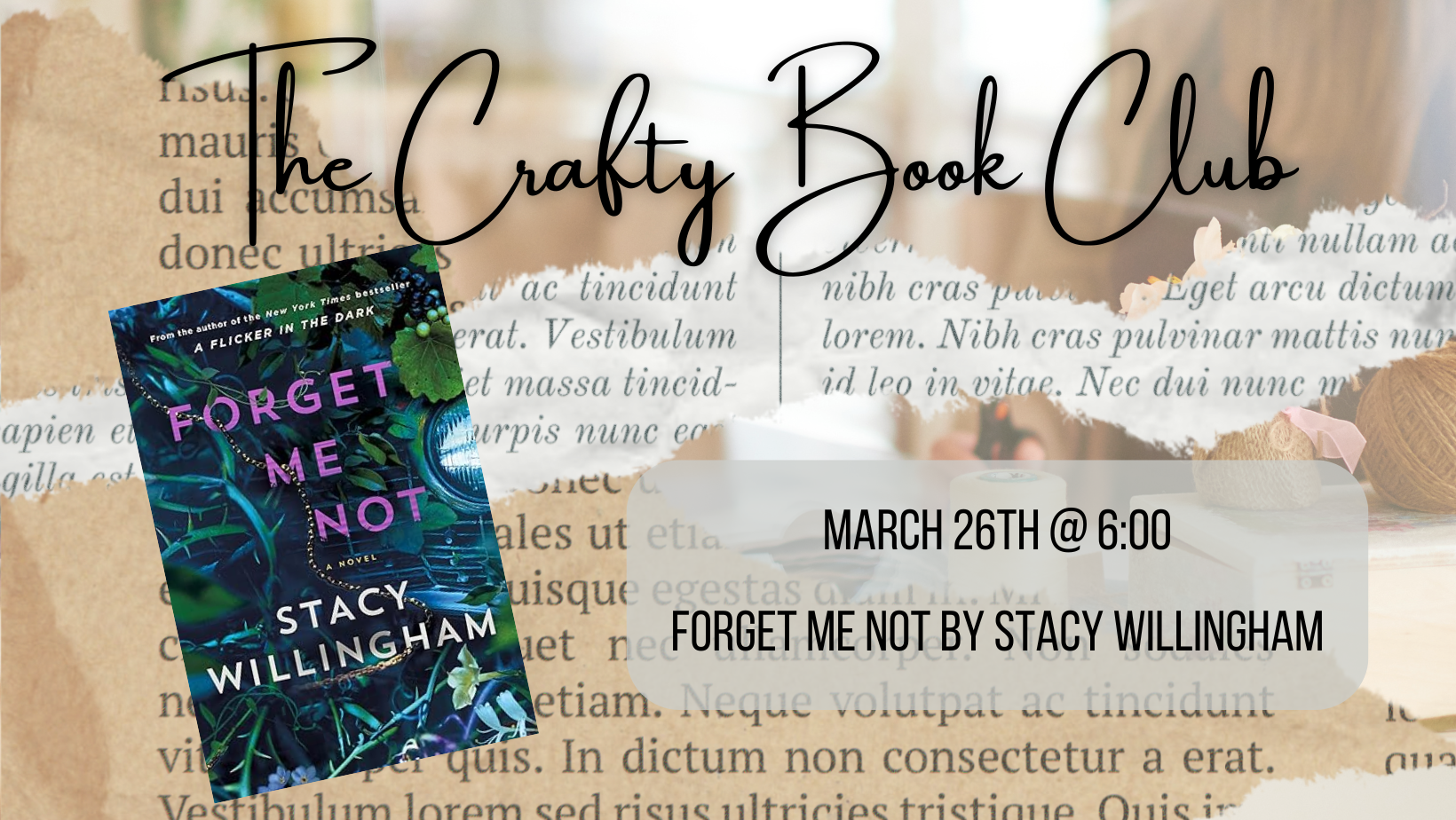 The Crafty Book Club - Forget Me Not by Stacy Willingham