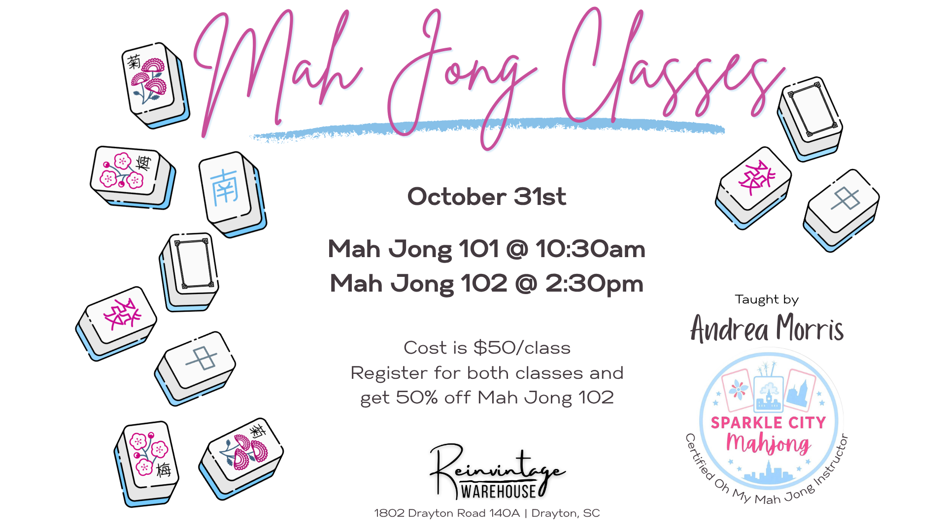 Mah Jong 101 & 102 Classes