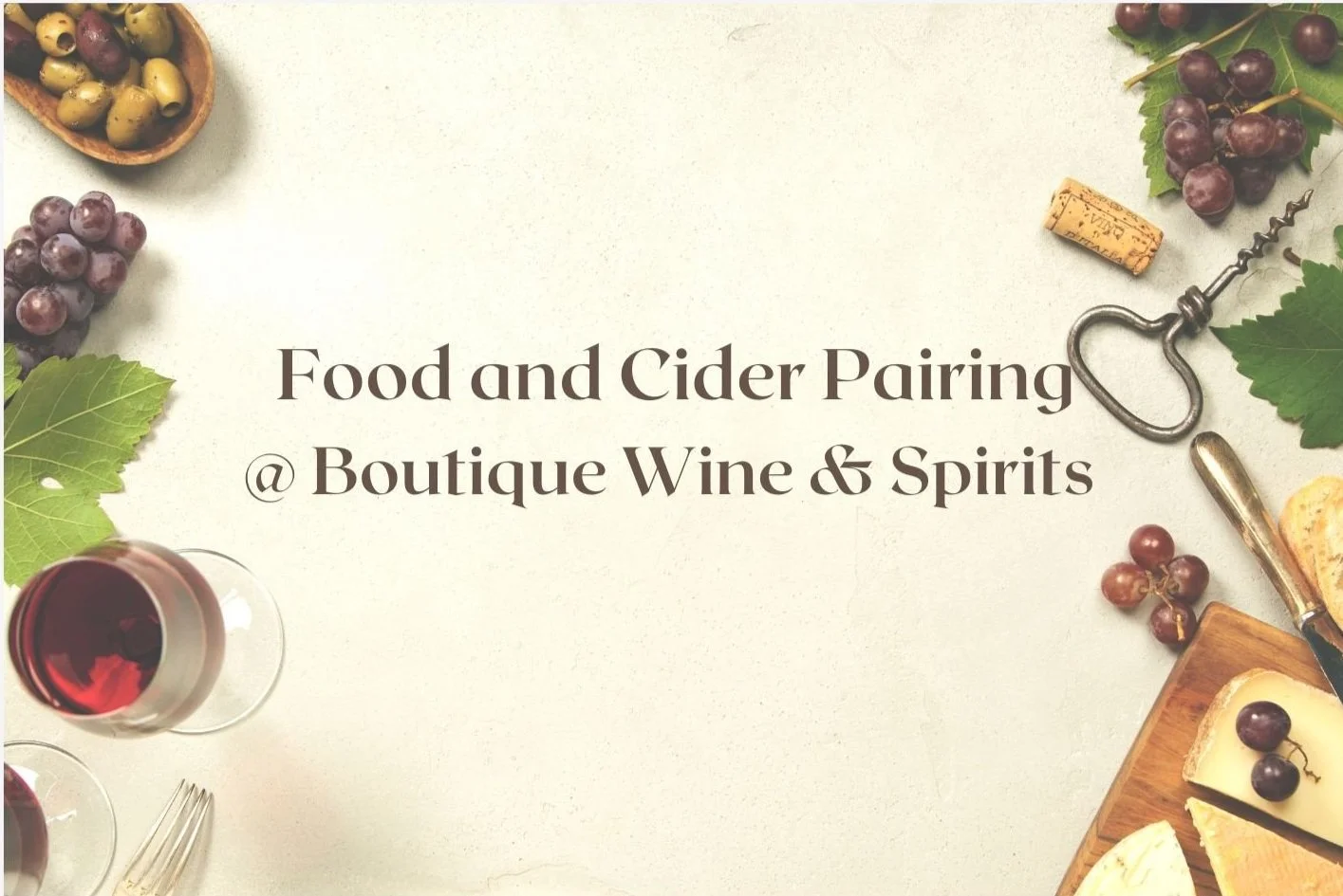 Cider and Food Pairing at Boutique Wine &amp; Spirits 