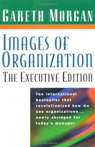 Images of Organization: Executive Edition