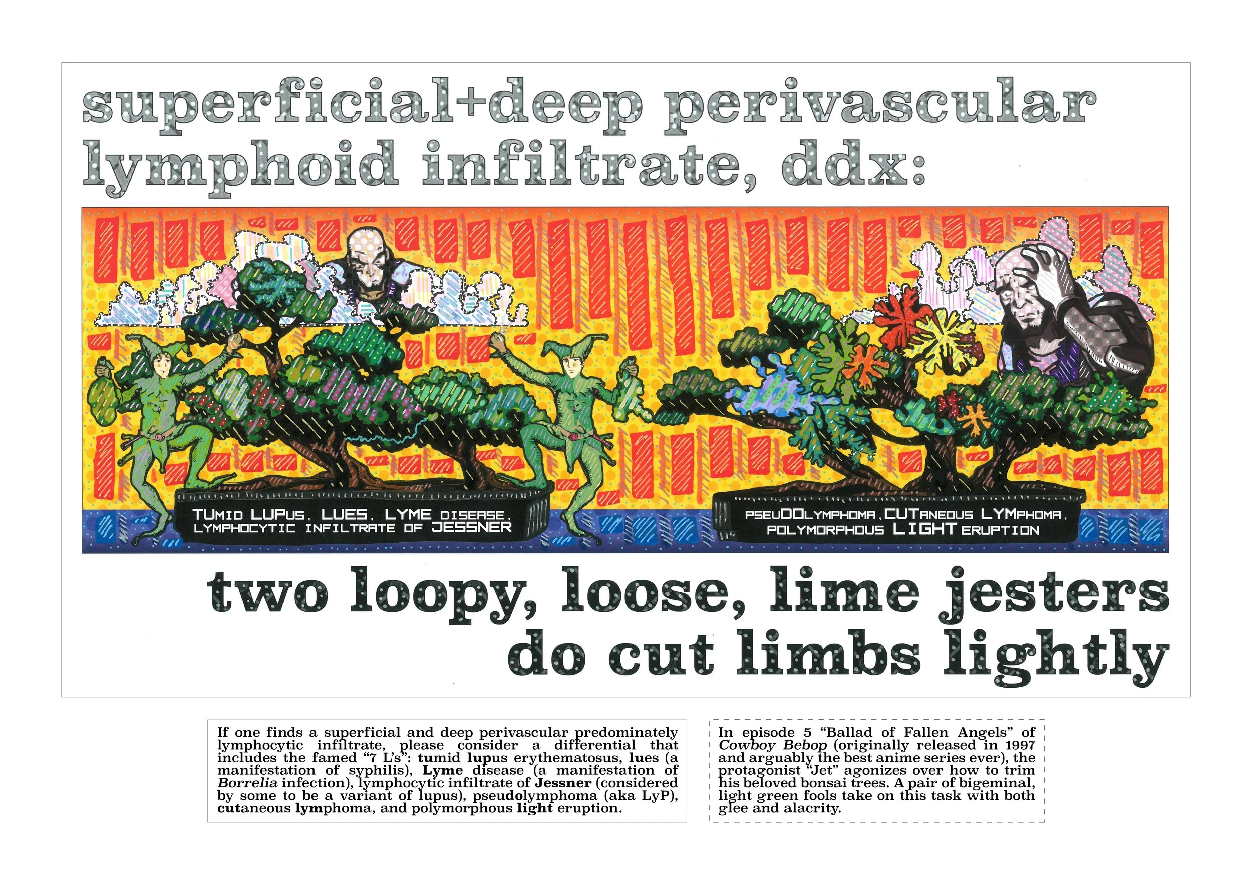 08 superficial and deep lymphoid infiltrate mnemonic --- two loose loopy lime jesters do cut limbs lightly.jpg