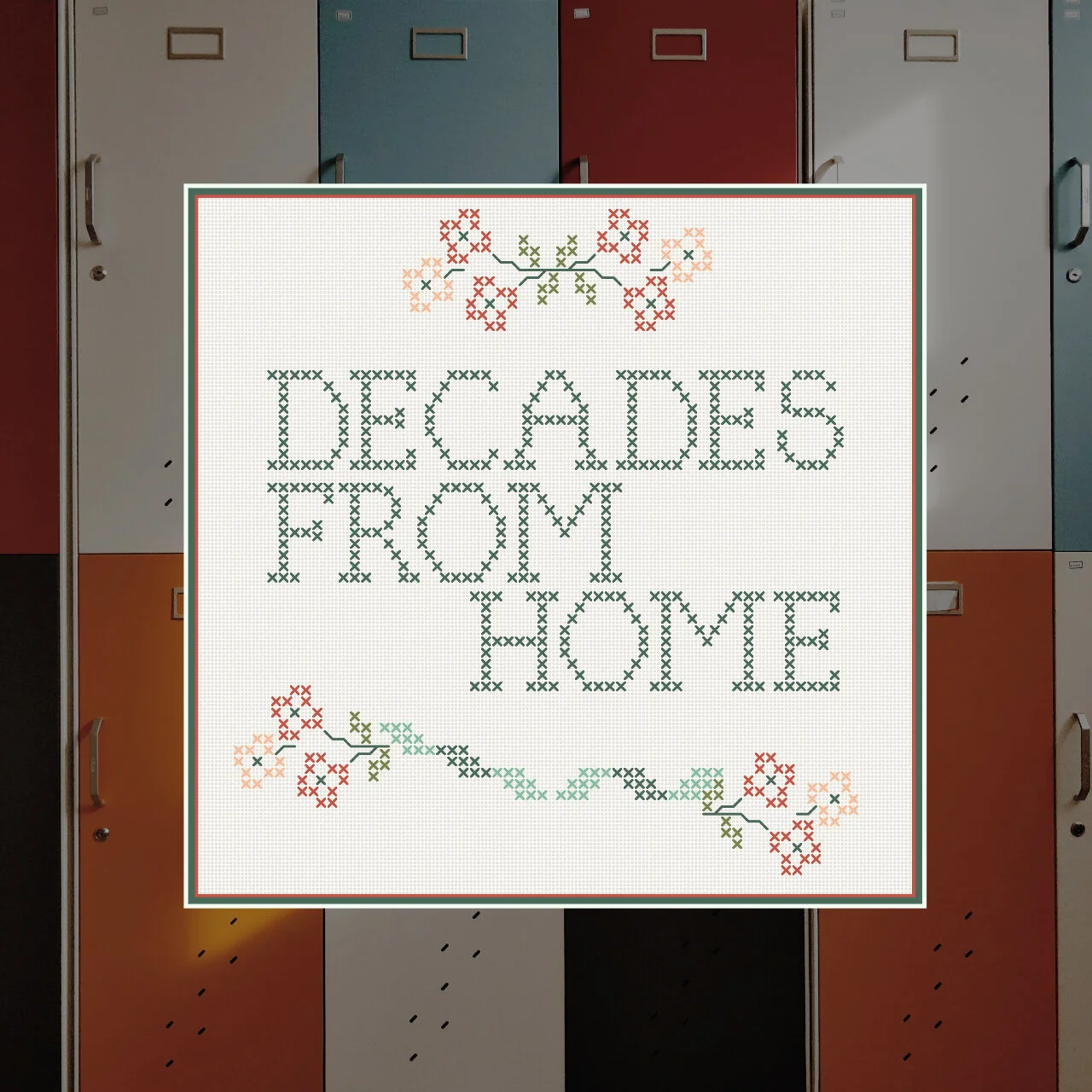 Decades From Home - Episode 12