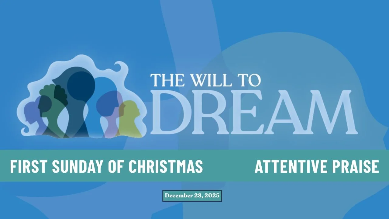 In-Person/Live-Stream Worship: Attentive Praise