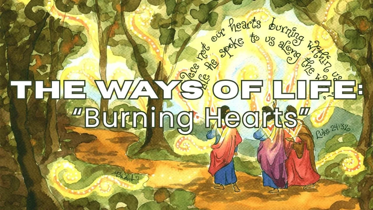 In-Person/Live-Stream Worship: "Burning Hearts”