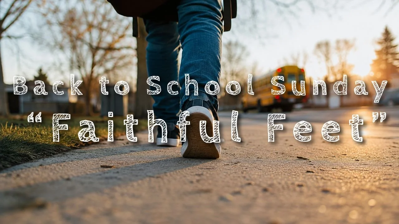 In-Person/Live-Stream Worship: Back to School Sunday