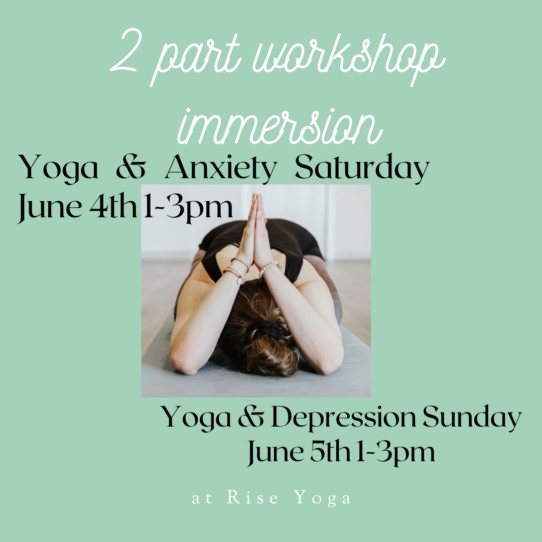 Yoga for Anxiety &amp; Depression Weekend Immersion workshop 