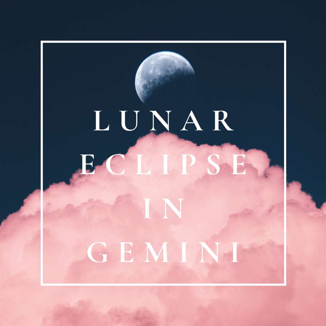 Full Moon Lunar Eclipse in Gemini Creative Writing Prompts + Ritual—Get