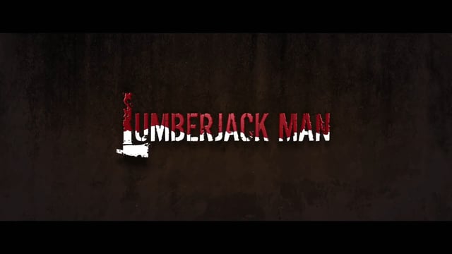 Lumberjack Man | Official Trailer | Madisonian Films (2015)