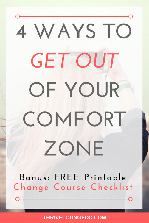 How To Push Yourself Out Of Your Comfort Zone And Start Thriving At Something New Thrive Lounge