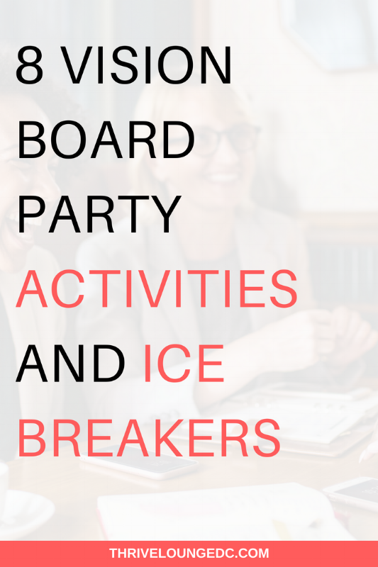 8 Fun Vision Board Party Activities And Ice Breakers Thrive Lounge