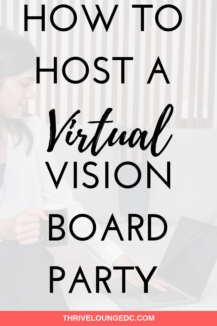 How To Host A Virtual Vision Board Party
