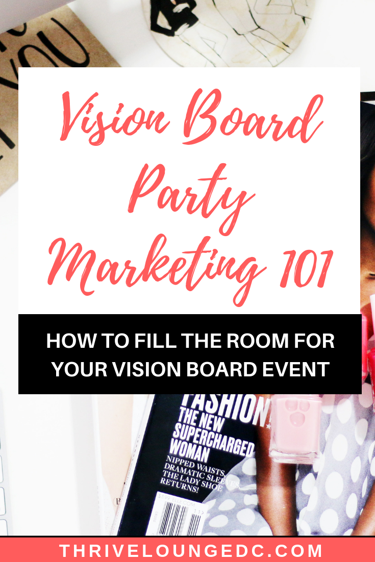 Vision Board Party Marketing 101: Four Ways To Share Your Event ...